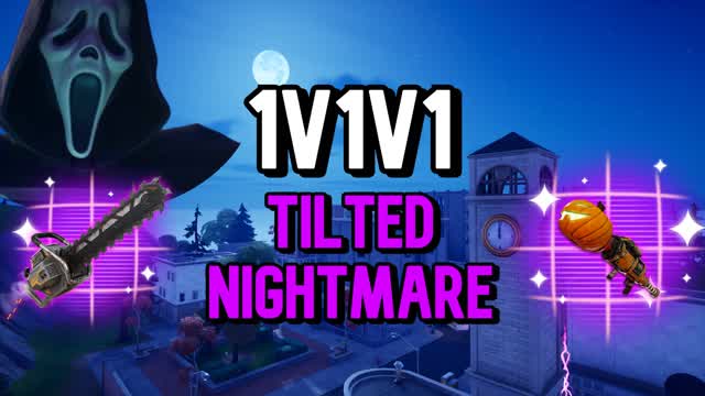 Capture 1 â đ»1V1V1 Tilted Nightmaređ