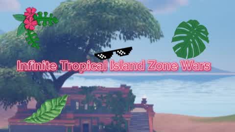 Infinite Tropical Island Zone Wars