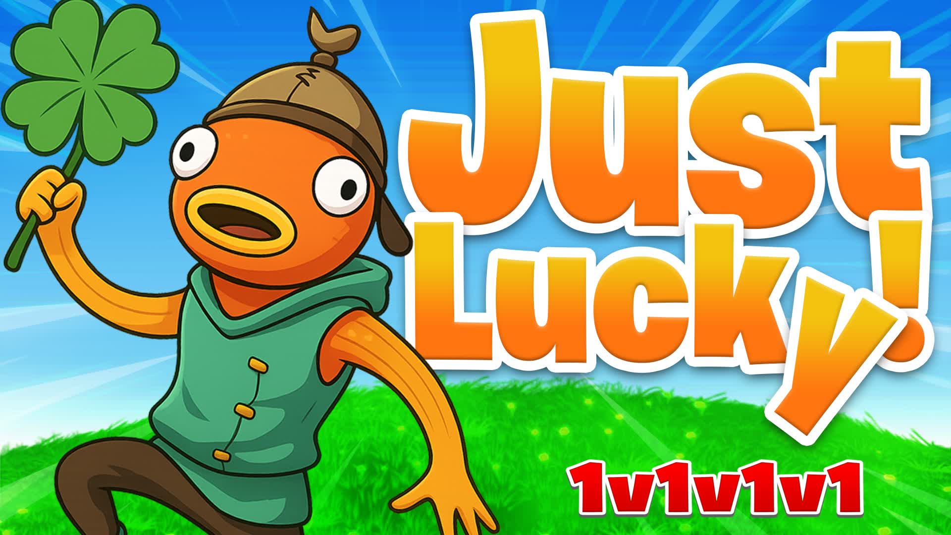 Just Lucky! 🍀 1v1v1