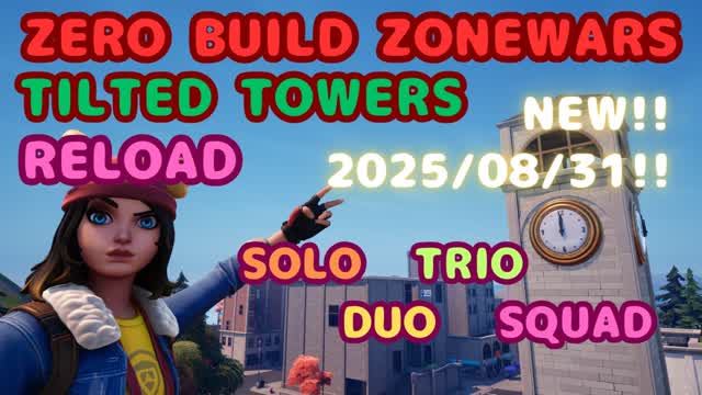 TILTED TOWERS ZERO BUILD RELOAD ZONEWARS