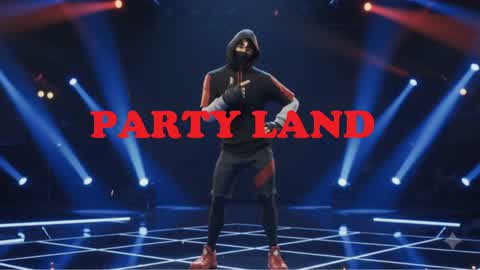 Party Land!!!