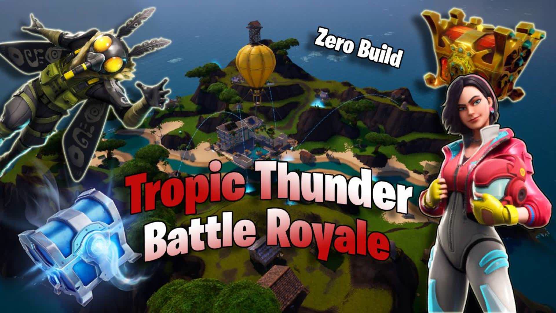 TropicThunder Zero Build