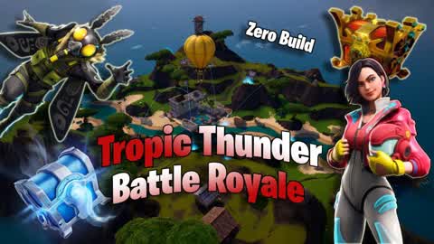 TropicThunder Zero Build