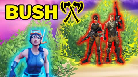 🌳 BUSH vs BUSH 🌳 6790-9342-5011 by fnh0 - Fortnite Creative Map Code ...