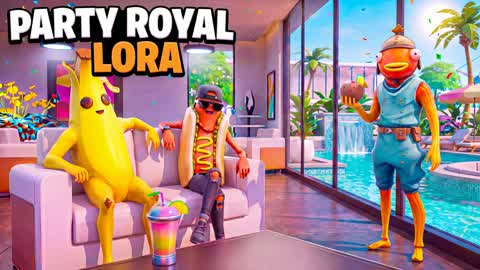 PARTY ROYAL LORA🎡