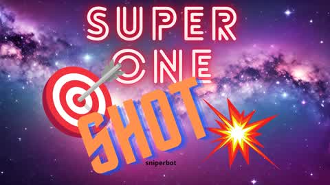 SUPER ONE SHOT BATTLES [SNIPERBOT]