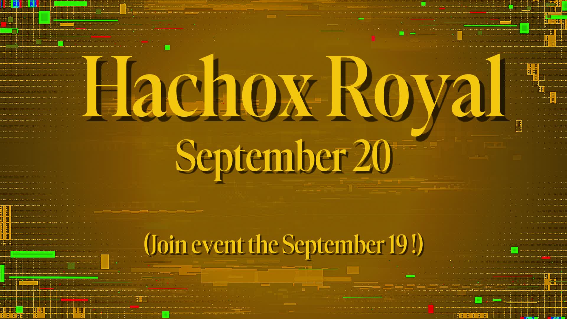 Hachox Royal : Saison 1 : Remixé