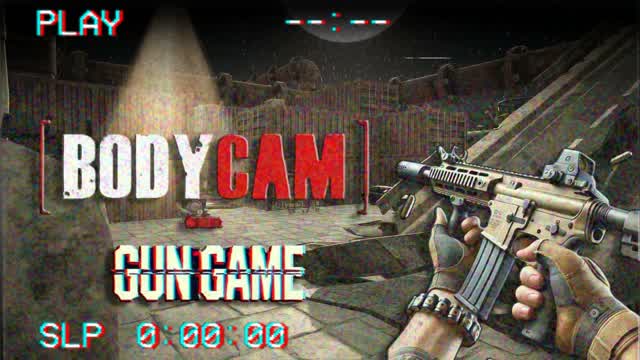 BodyCam Gungame