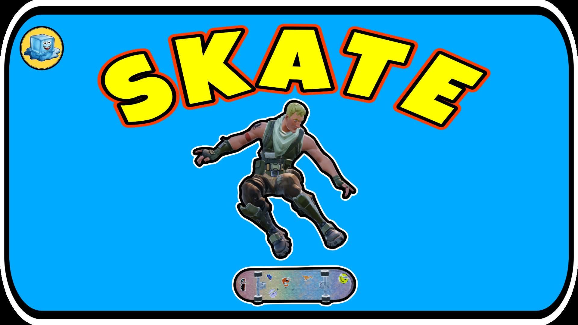 JUST SKATE
