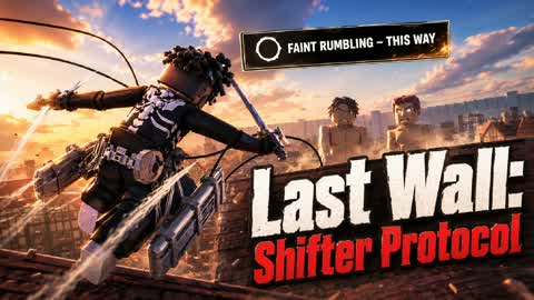Last Wall: Shifter Protocol