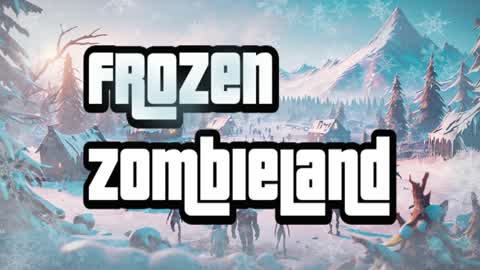 🧟FROZEN ZOMBIELAND🥶