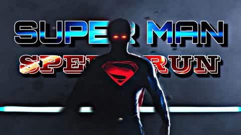 SPEED RUN SUPER MAN