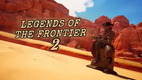 Legends of The Frontier 2