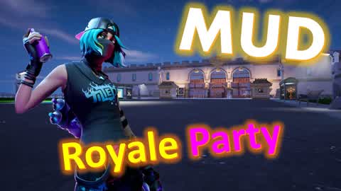 MUD royale party 👑