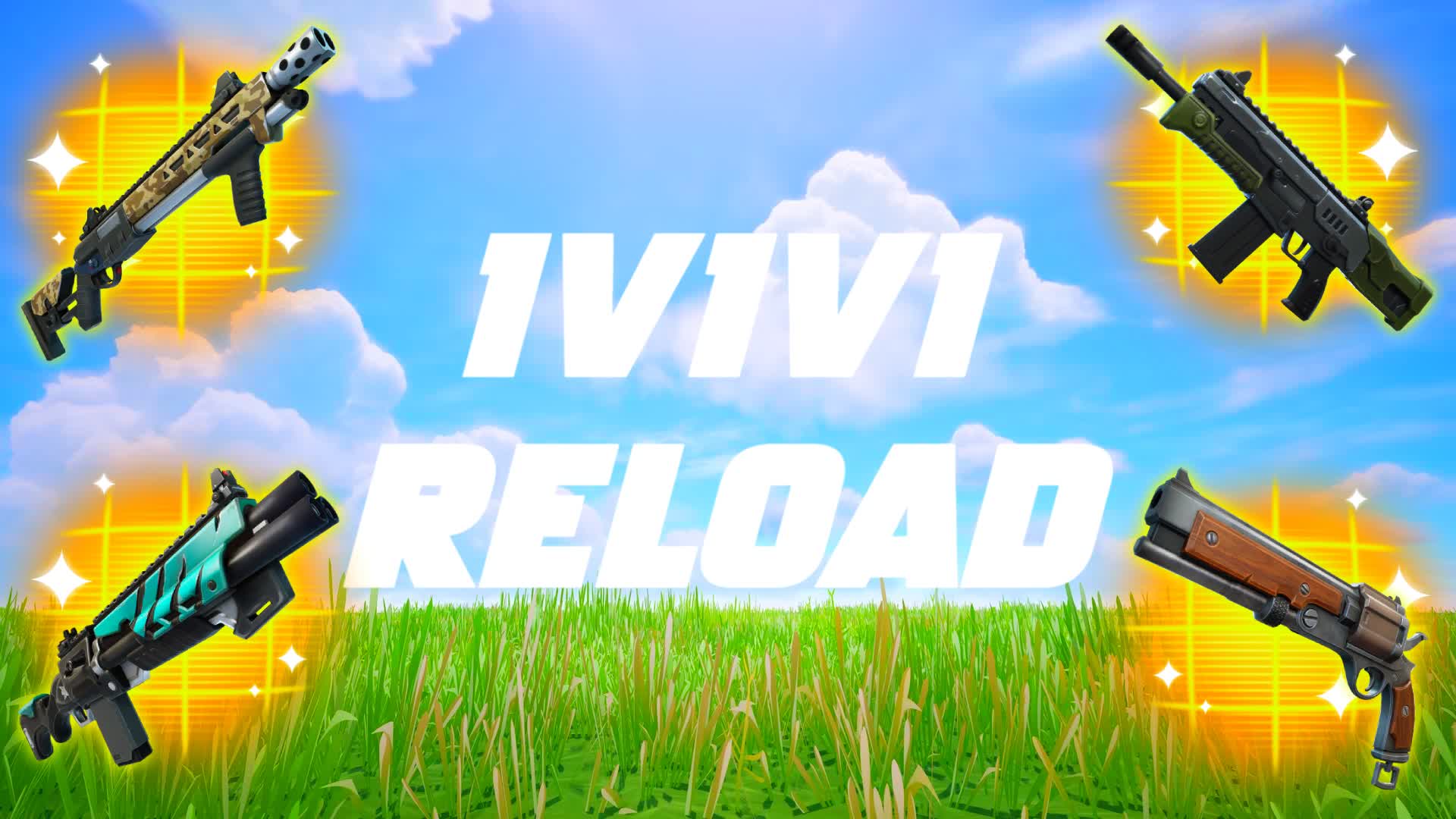 1V1V1 RELOAD 1V1 WITH EVERY GUN