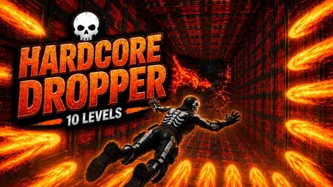Hardcore Dropper
