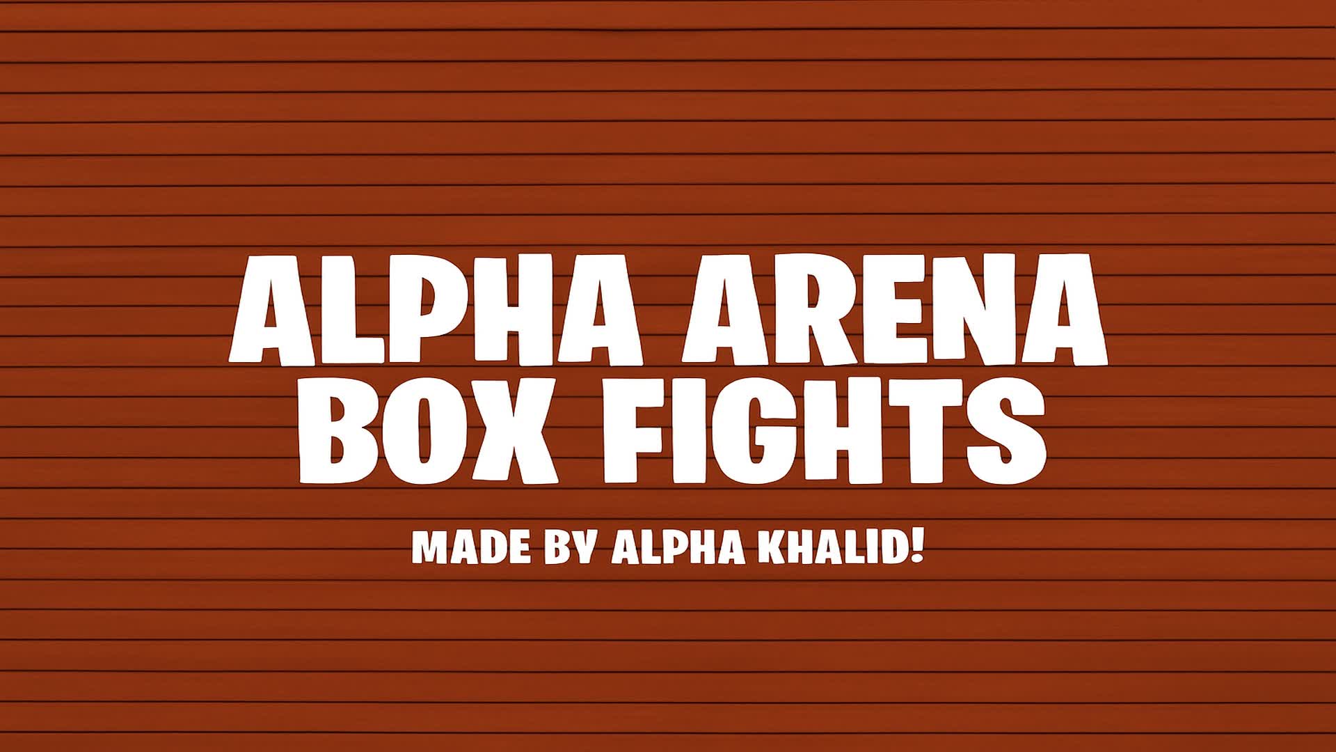 Alpha Arena Box Fights 7241-9348-2041 by wagwan - Fortnite Creative Map ...