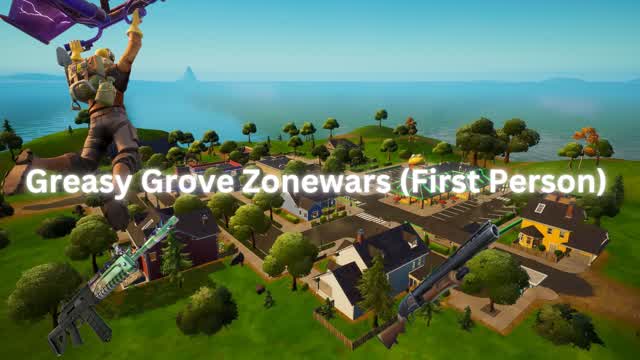 Greasy Grove Zonewars (First Person)