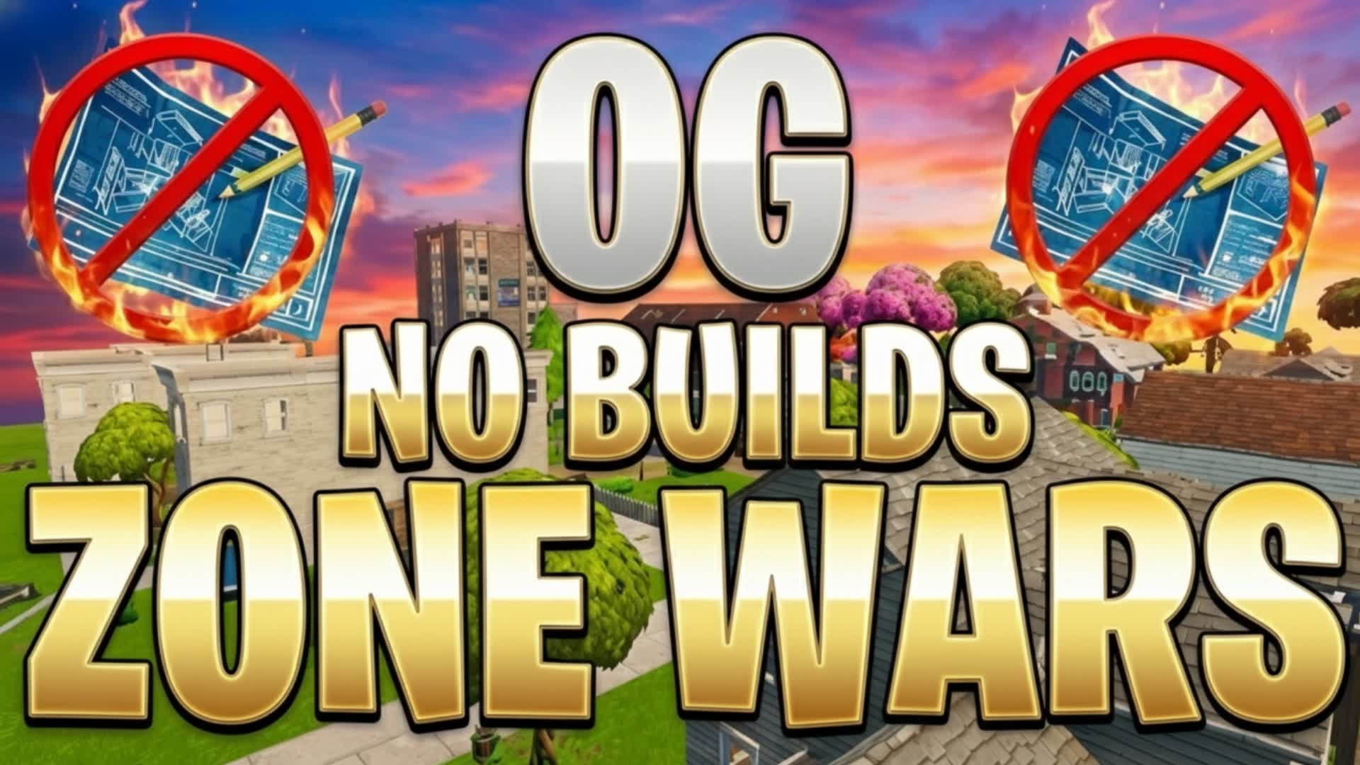 NO BUILDS OG ZONE WARS