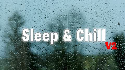 Sleep and Chill v2💤