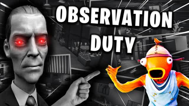 đ„ Fortnite Observation Duty