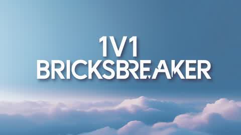 1v1 - Bricksbreaker