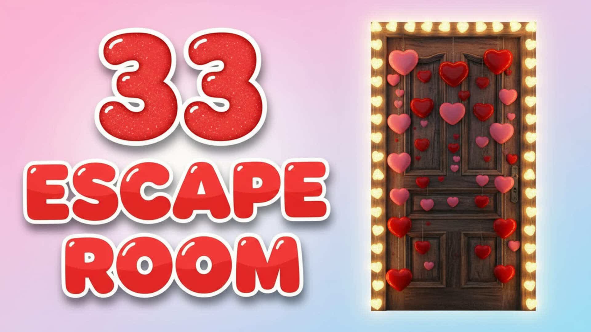🚪33 ESCAPE ROOM