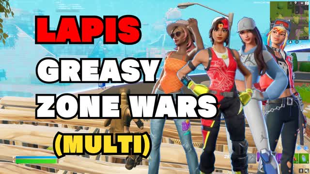 💎LAPIS GREASY ZONE WARS(MULTI MODE)