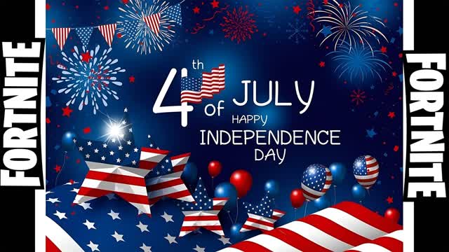 INDEPENDECE DAY - 4th OF JULY