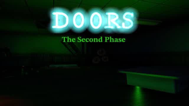 DOORS 👁 (The Second Phase)