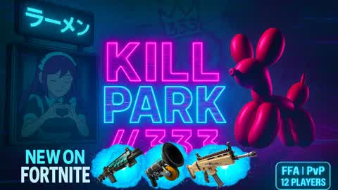 KILL PARK // 333 – PvP Arena
