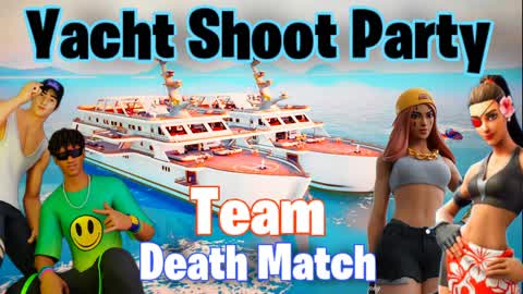 Yacht Shoot Party Team Death match
