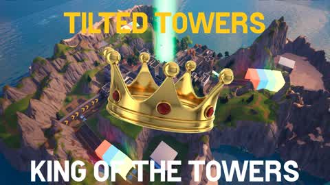 Tilted Towers: King of the Towers