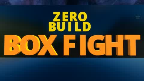 Box Fight Zero Build