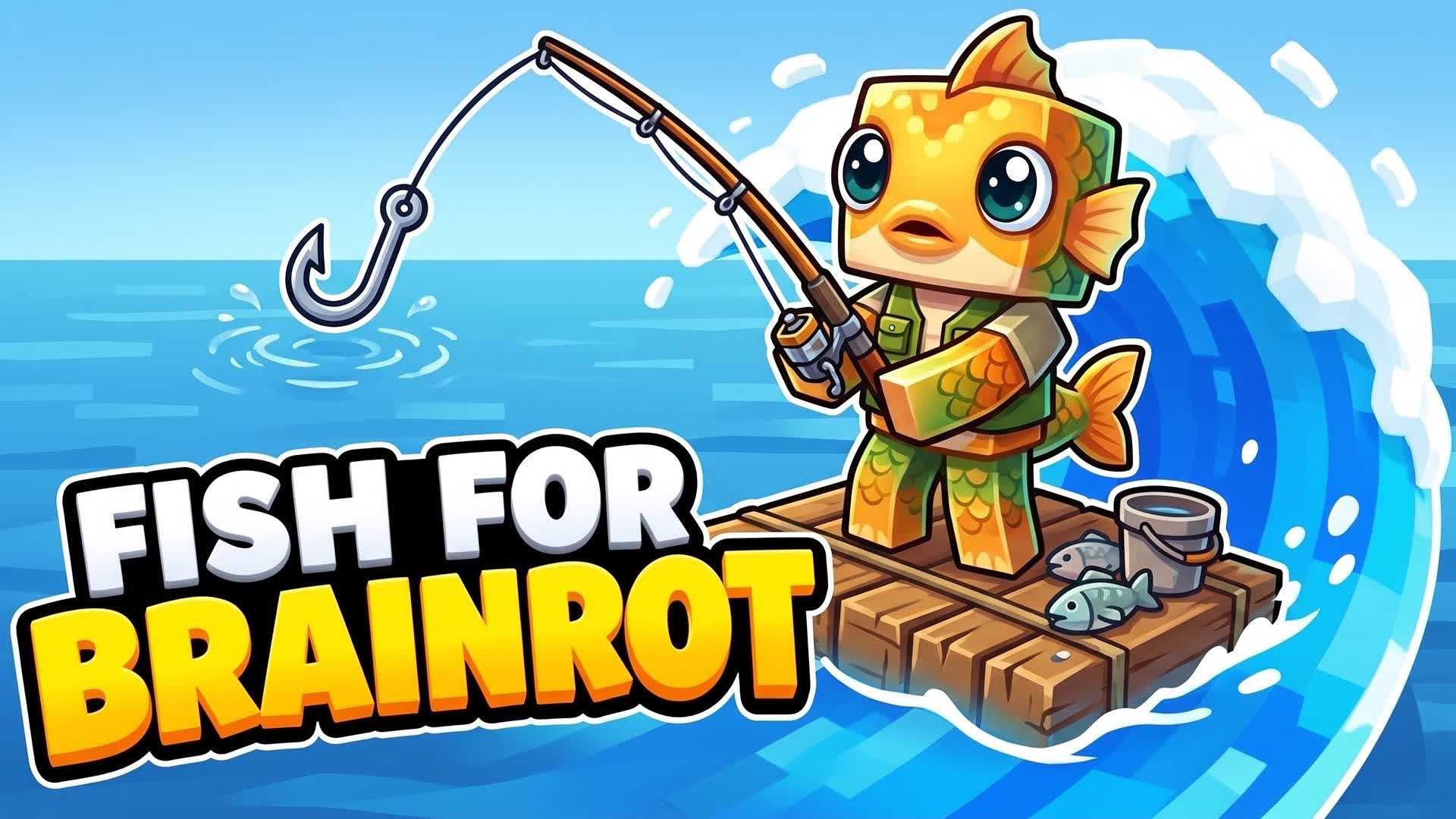 FISHING FOR BRAINROT