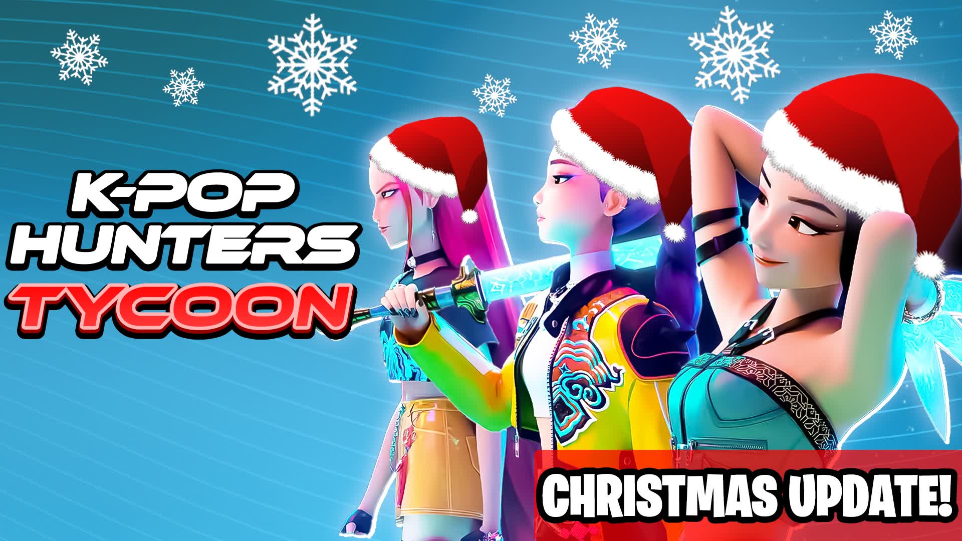KPOP HUNTERS HOLIDAY TYCOON