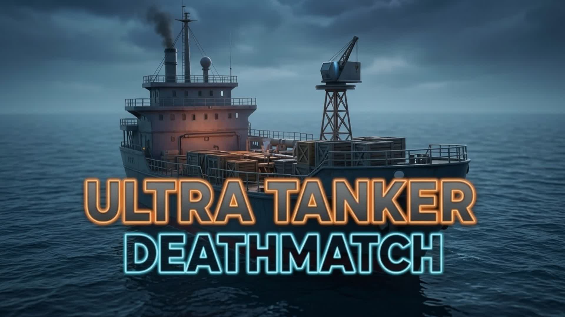 Ultra tanker deathmatch