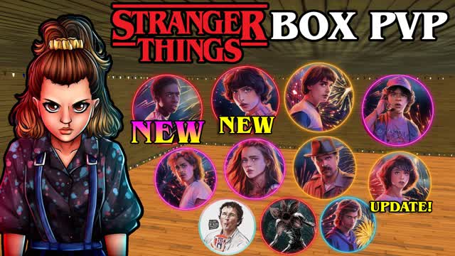 🥞STRANGER THINGS BOX PVP📦