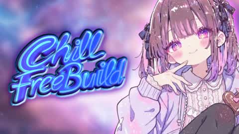 Chill Free Build 💠 PKPK 💠