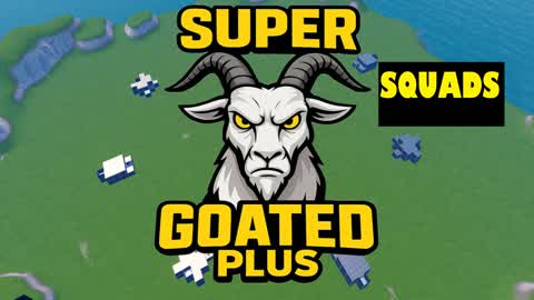 SUPER GOATED PLUS SQUADS ZONE WARS
