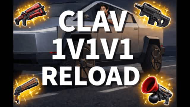 CLAV 1V1V1 RELOAD