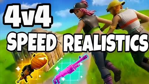SPEED REALISTICS 4V4