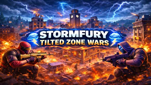🌩️ STORMFURY TILTED ZONE WARS 🌩️