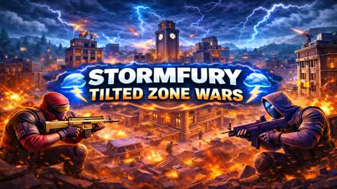 🌩️ STORMFURY TILTED ZONE WARS 🌩️
