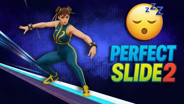 Perfect Slide2 and Chill