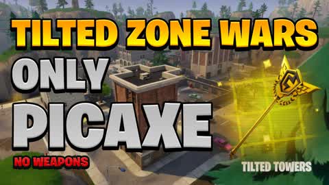 TILTED ZONE WARS ONLY PICAXE