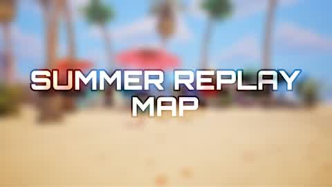 Summer Replay Map