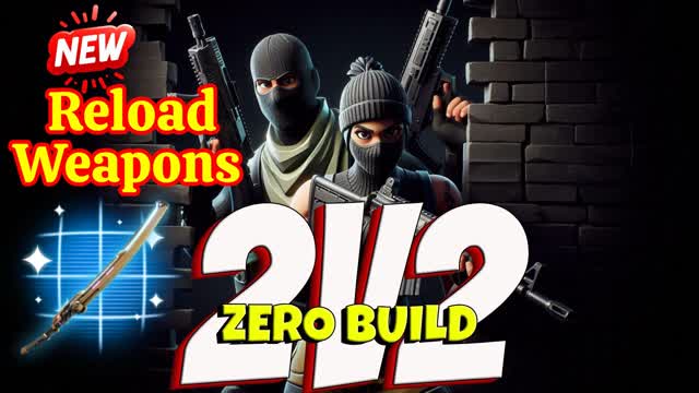 2v2 ZERO BUILD
