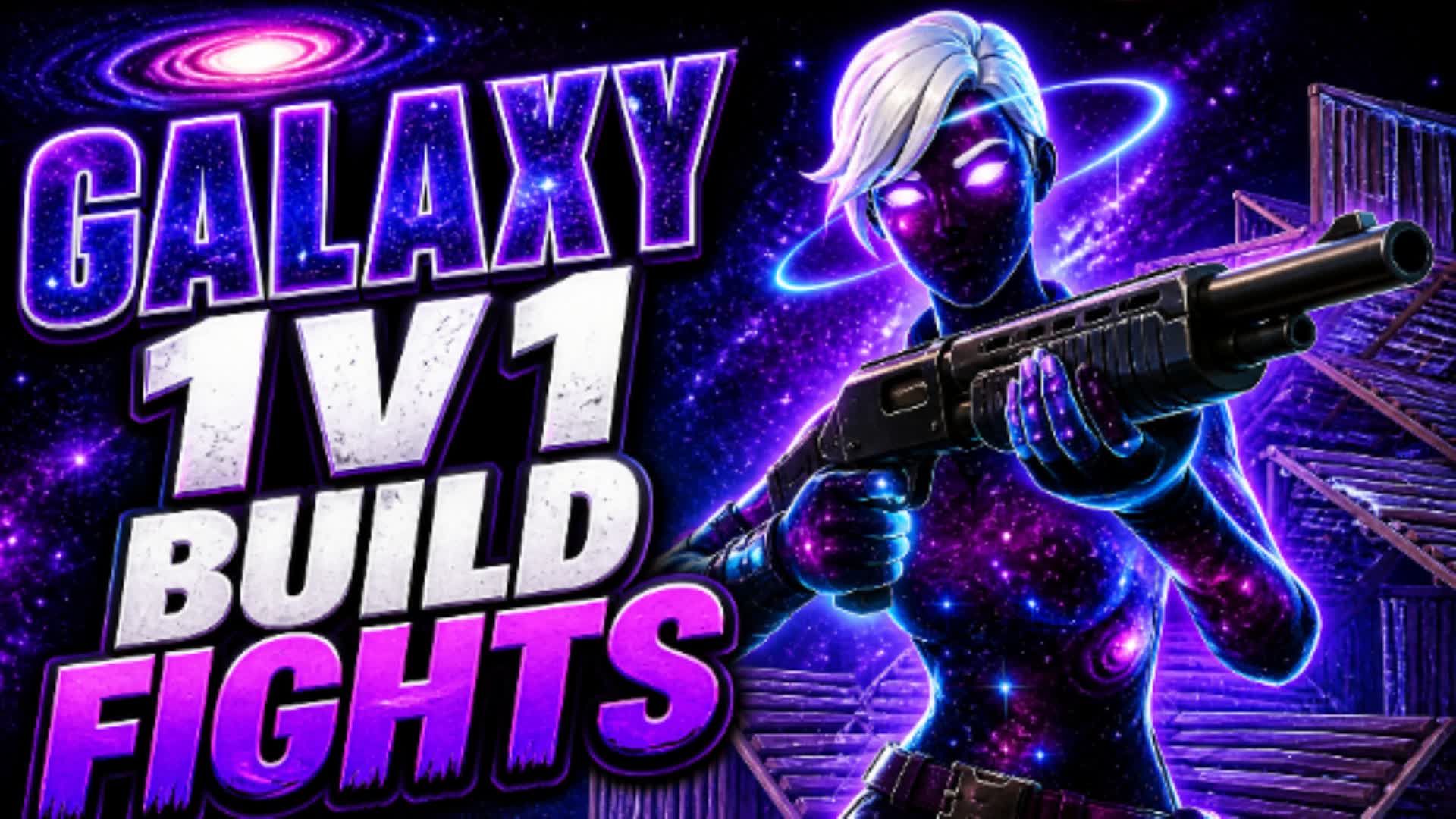 Galaxy 1v1 Build Fights