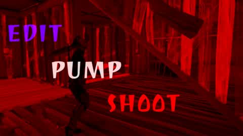 EDIT PUMP SHOOT